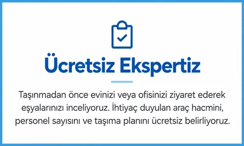 Demtaş Nakliyat ücretsiz ekspertiz hizmeti ile taşınma öncesi araç, personel ve taşıma planlaması.