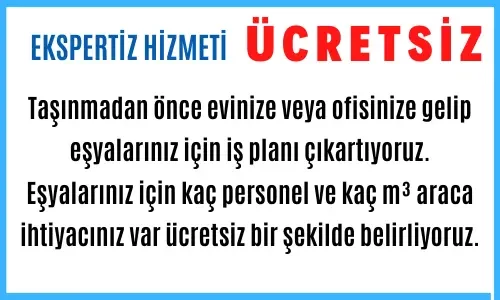 Demtaş Nakliyat ücretsiz ekspertiz hizmeti ve taşınma planlaması